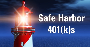 A few basics of safe harbor 401(k) plans