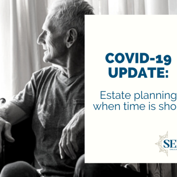 Estate planning when time is short